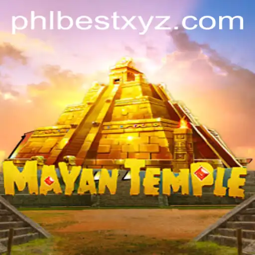 Exploring the Exciting World of MayanTemple with PHLBEST